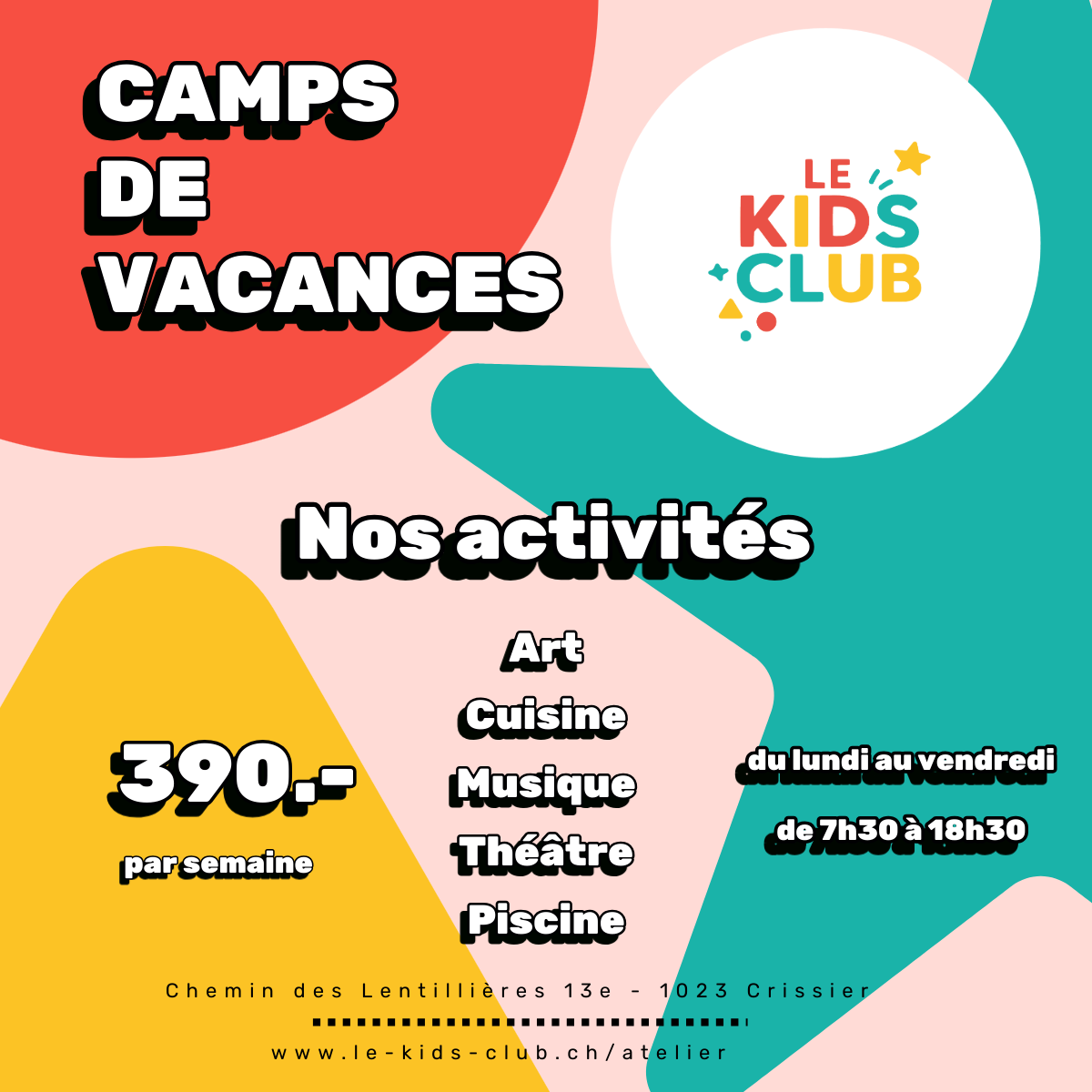 Camps de vacances à Crissier – Activités variées au Kids Club Swiss Affiche des camps de vacances du Kids Club Swiss à Crissier, avec activités : art, cuisine, musique, théâtre et piscine