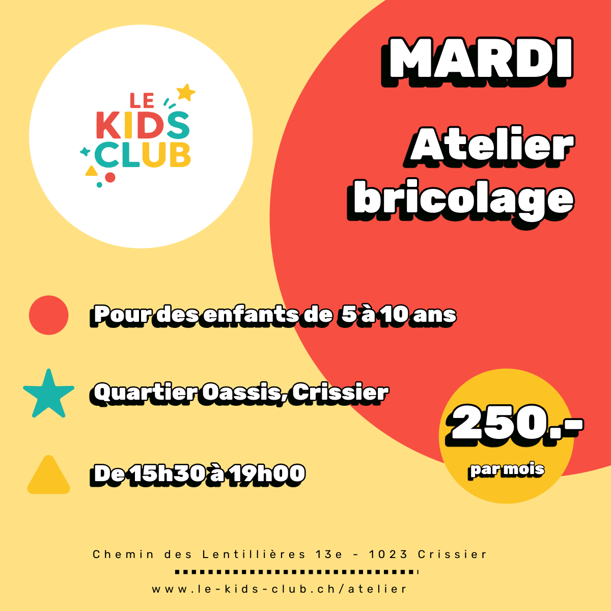 Mardi : Atelier bricolage – Kids Club Swiss Crissier Affiche du programme du mardi – Atelier bricolage pour enfants de 5 à 10 ans à Crissier avec Kids Club Swiss