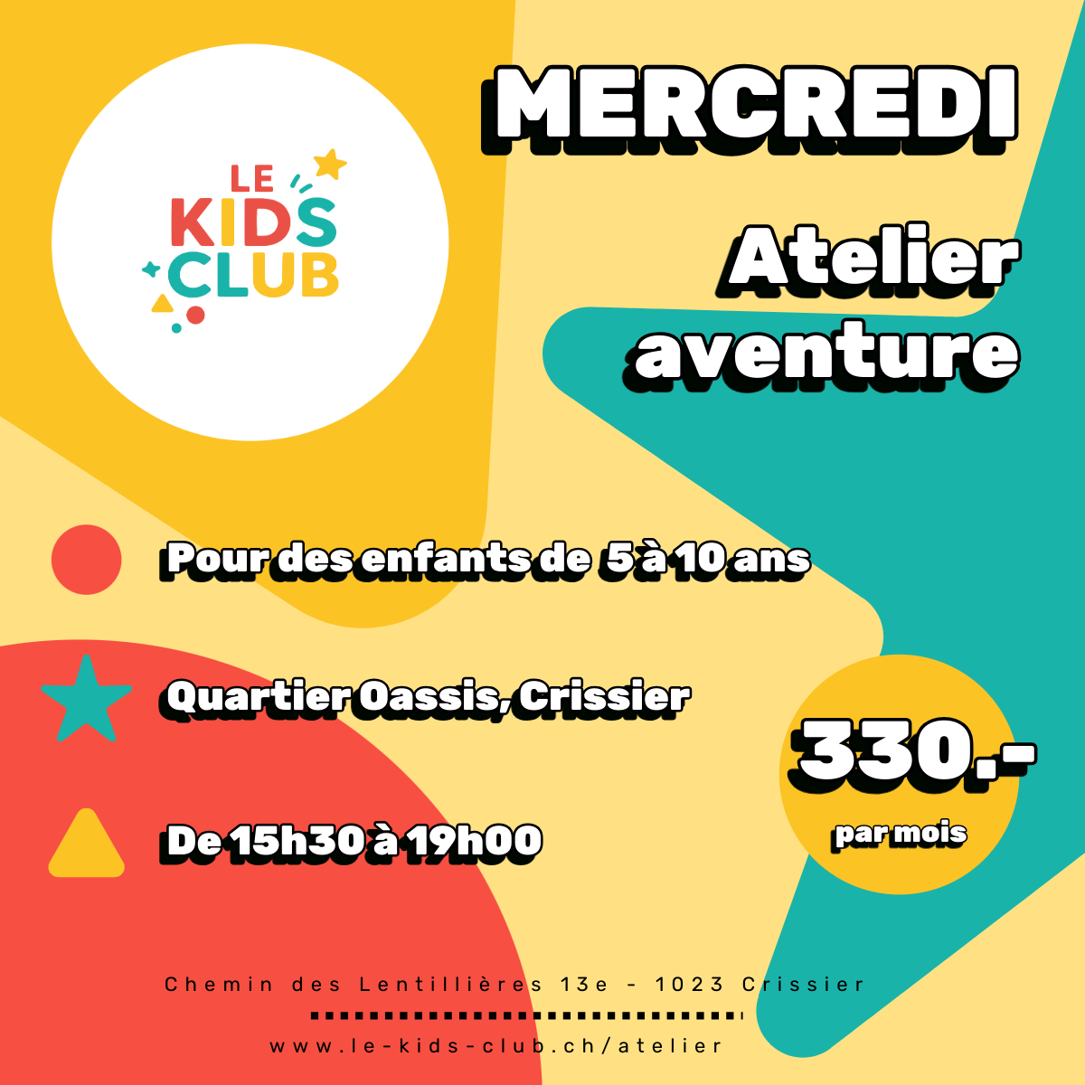 Mercredi : Atelier aventure – Kids Club Swiss Crissier Affiche du programme du mercredi – Atelier aventure pour enfants de 5 à 10 ans à Crissier organisé par Kids Club Swiss