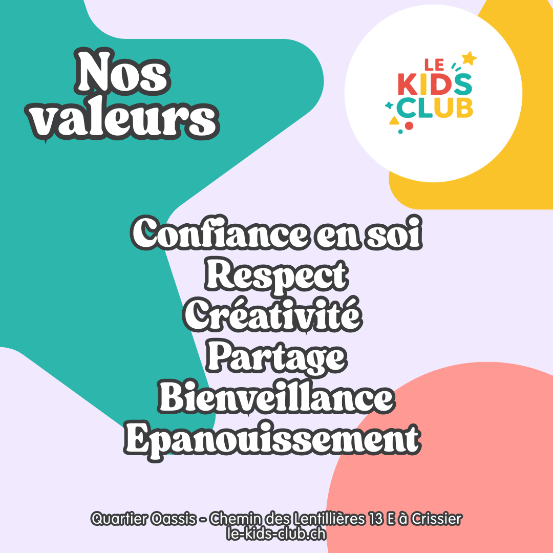 Valeurs éducatives Kids Club Crissier - confiance, respect, créativité